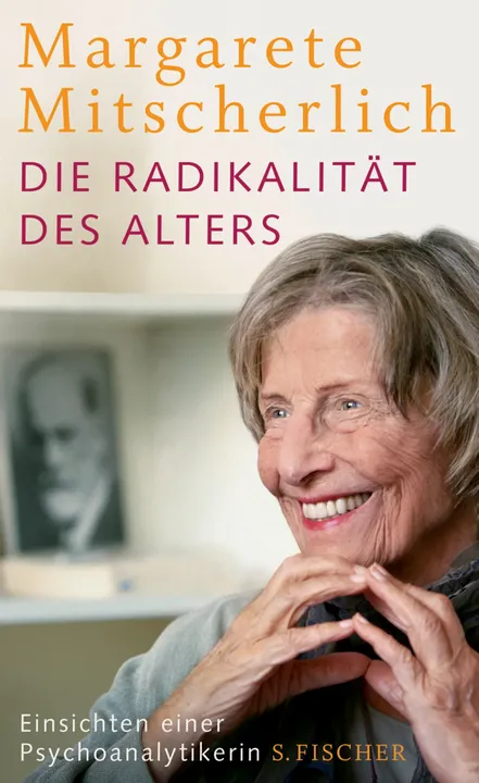 Die Radikalität des Alters - Margarete Mitscherlich-Nielsen - Bild 1