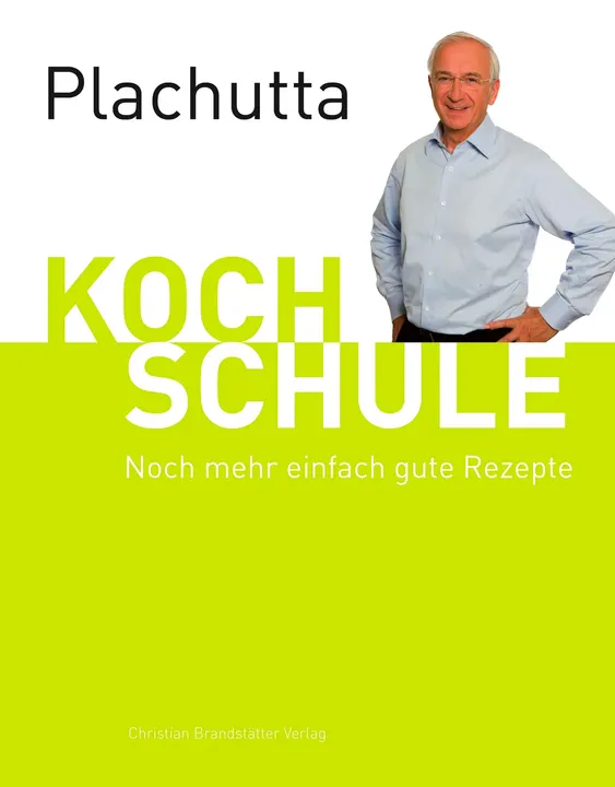Plachutta Kochschule - Ewald Plachutta - Bild 1