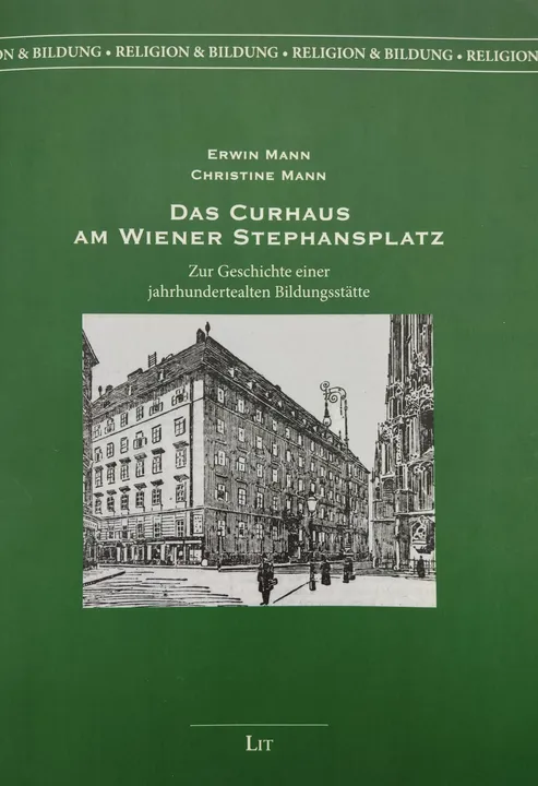 Das Curhaus am Wiener Stephansplatz - Christine Mann, Erwin Mann - Bild 1