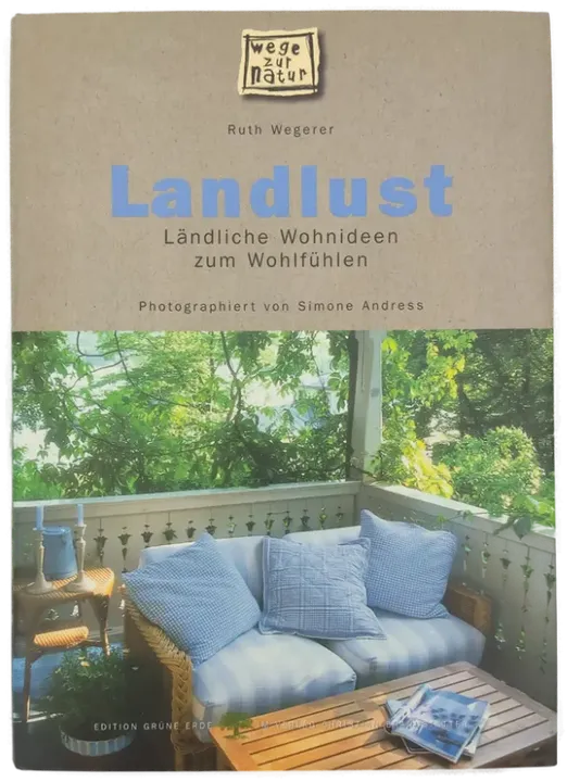 Landlust - Ruth Wegerer, Simone Andress - Bild 1