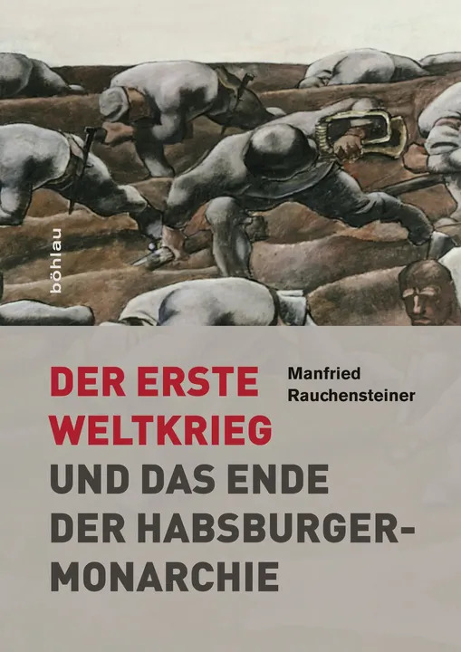 Der Erste Weltkrieg - Manfried Rauchensteiner - Bild 1
