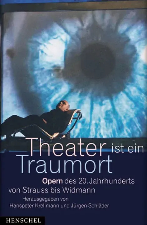 Theater ist ein Traumort - Hanspeter Krellmann,Jürgen Schläder - Bild 1