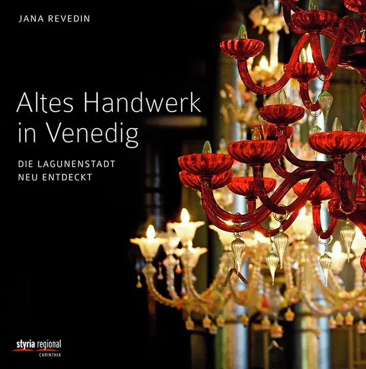 Altes Handwerk in Venedig - Jana Revedin - Bild 1