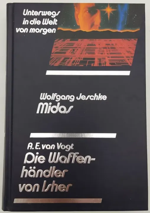 Midas - Wolfgang Jeschke  /  Die Waffenhändler von Isher -  A. E. van Vogt - Bild 2