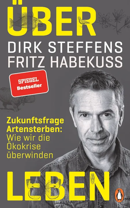 Über Leben - Dirk Steffens,Fritz Habekuß - Bild 1