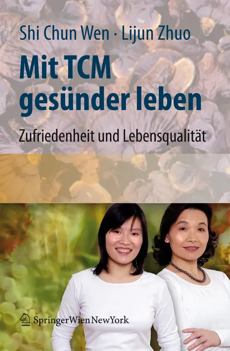 Mit TCM gesünder leben - Shi Chun Wen, Lijun Zhuo - Bild 2