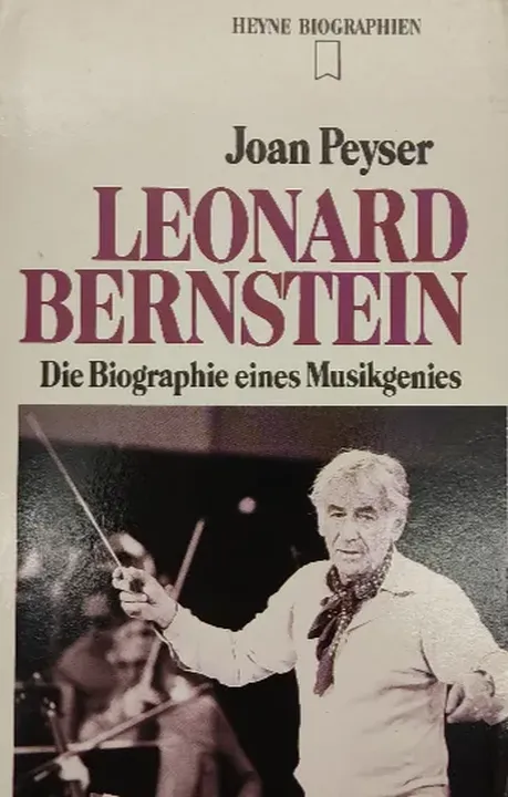 Leonard Bernstein. Die Biographie eines Musikgenies - Joan Peyser - Bild 1