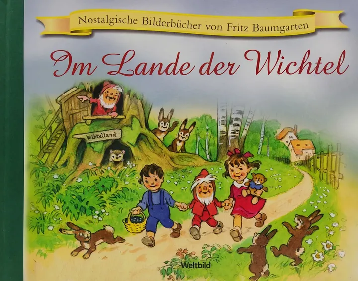 Fritz Baumgartner - IM LAND DER WICHTEL - Nostalgische Bilderbücher von Fritz Baumgartner  - Bild 1