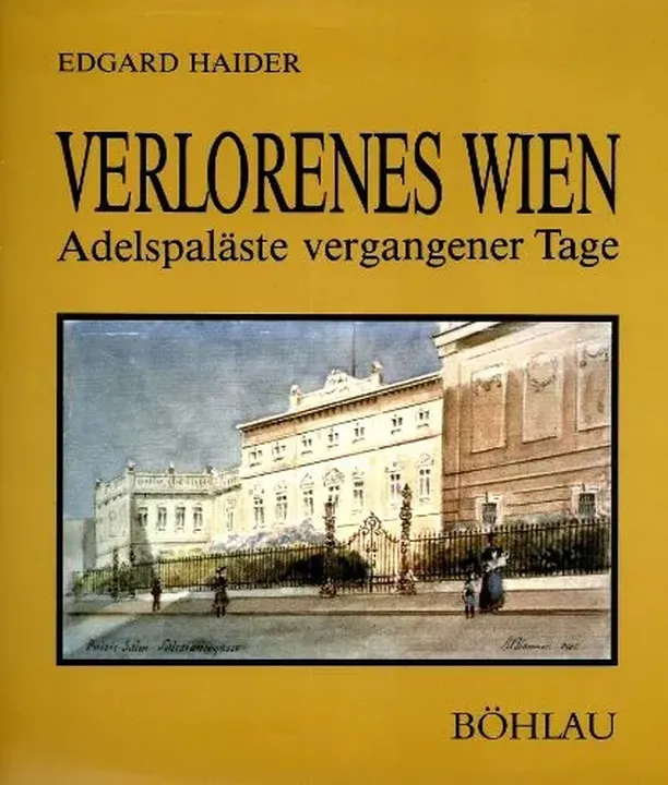 Verlorenes Wien - Edgard Haider - Bild 1