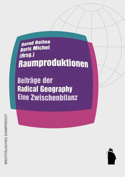 Raumproduktionen - Bernd Belina, Boris Michel - Bild 1