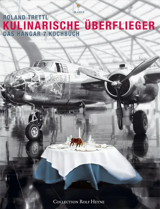 Kulinarische Überflieger - Das Hangar 7 Kochbuch  - Bild 2