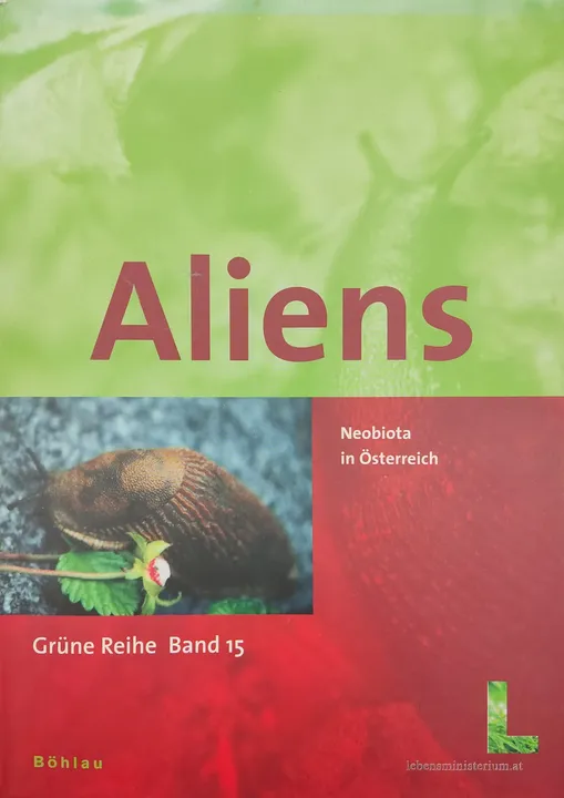 Aliens - Neobiota in Österreich - Grüne Reihe Band 15 - Böhlau - Bild 1