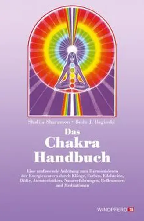 Das Chakra-Handbuch - Shalila Sharamon,Bodo J. Baginski - Bild 1