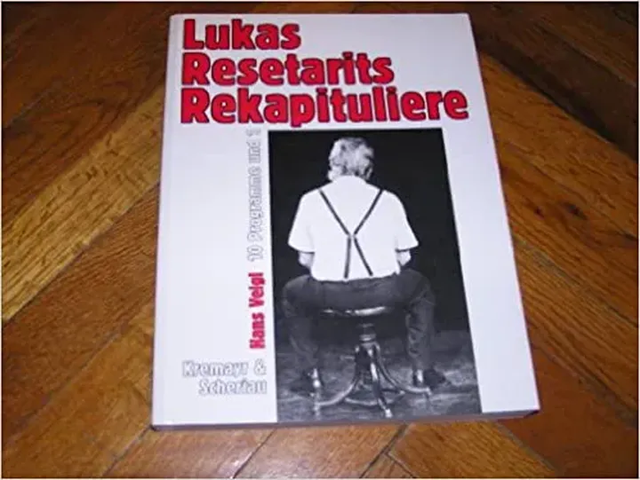 Rekapituliere - Lukas Resetarits - Bild 1