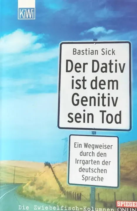 Der Dativ ist dem Genitiv sein Tod - Bastian Sick - Bild 2