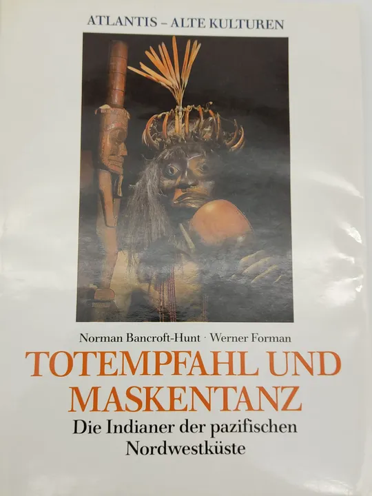 Totempfahl und Maskentanz - Norman Bancroft-Hunt, Werner Forman - Bild 1