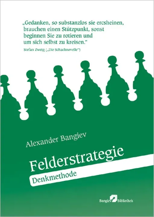 Felderstrategie: Denkmethode - Alexander Bangiev - Bild 1