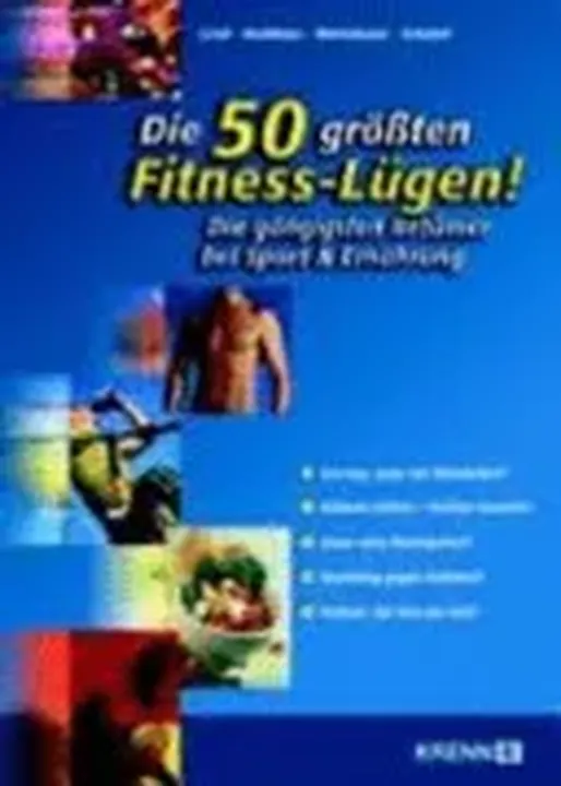 “Die” 50 größten Fitness-Lügen! - Bild 1