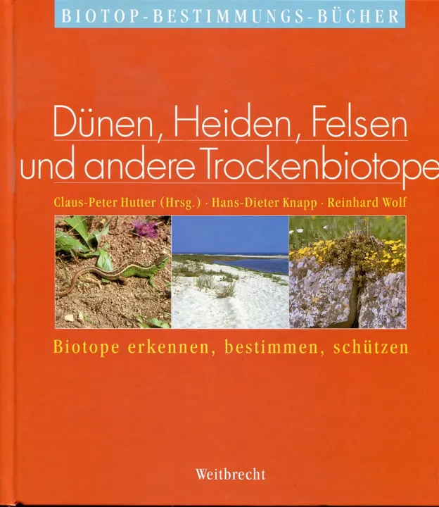 Dünen, Heiden, Felsen und andere Trockenbiotope - Hans Dieter Knapp,Reinhard Wolf - Bild 1