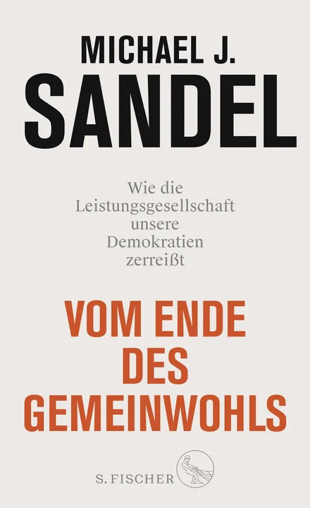 Vom Ende des Gemeinwohls - Michael J. Sandel - Bild 1