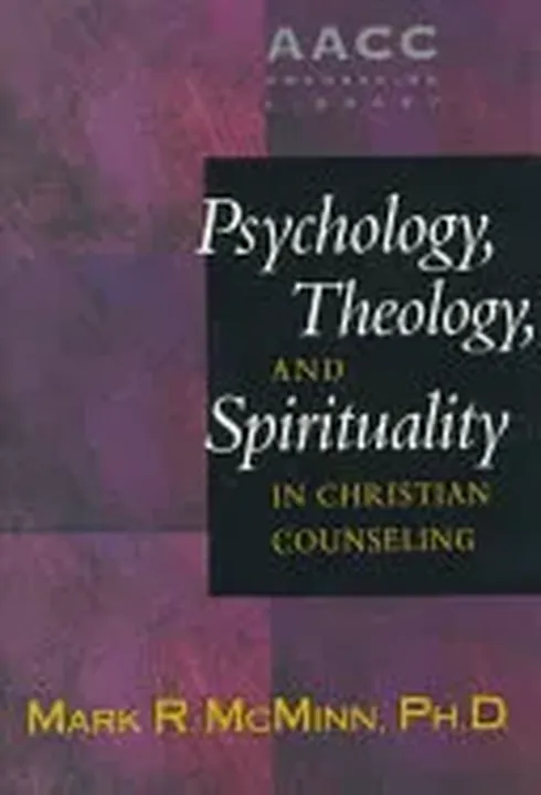 Psychology, Theology, and Spirituality in Christian Counseling - Mark R. McMinn - Bild 1