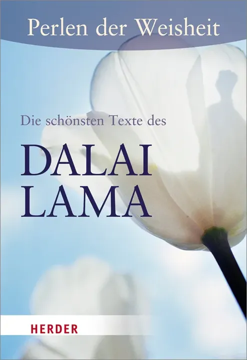 Perlen der Weisheit - Die schönsten Texte von Dalai Lama -  Dalai Lama XIV. - Bild 1