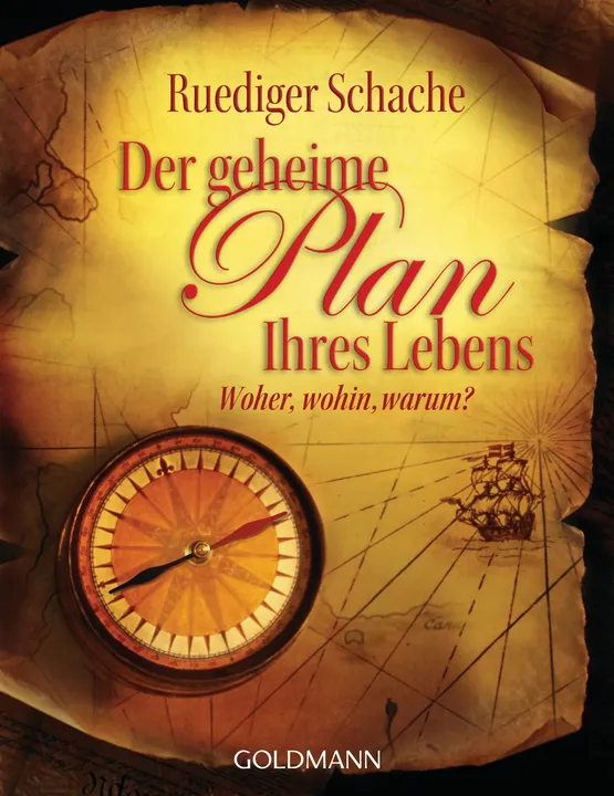 Buch Der geheime Plan Ihres Lebens von Ruediger Schache - Bild 1