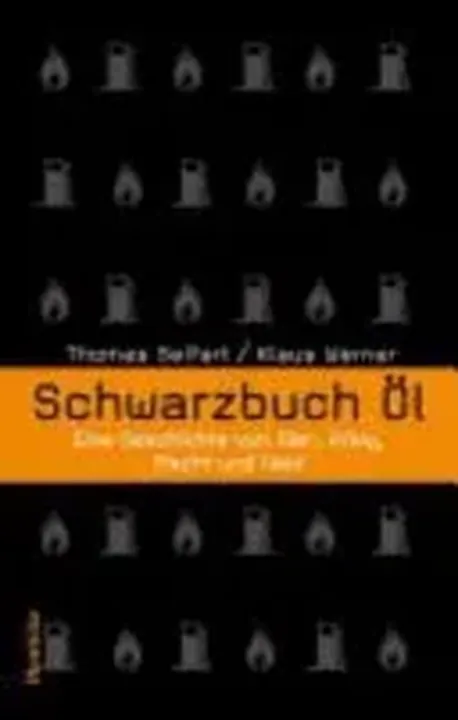 Schwarzbuch Öl - Thomas Seifert,Klaus Werner - Bild 1