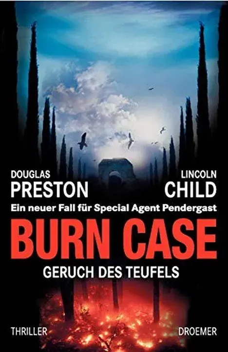 Burn Case - Douglas J. Preston, Lincoln Child - Bild 1