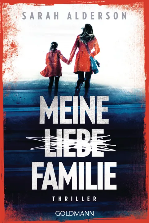 Meine liebe Familie - Sarah Alderson - Bild 1