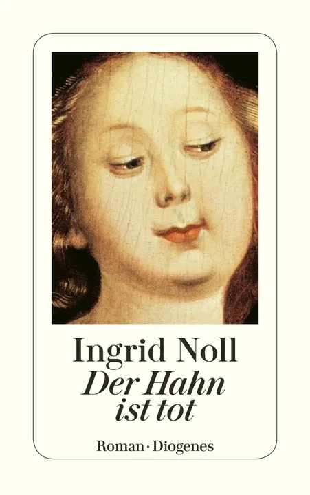 Der Hahn ist tot - Ingrid Noll - Roman - Bild 1