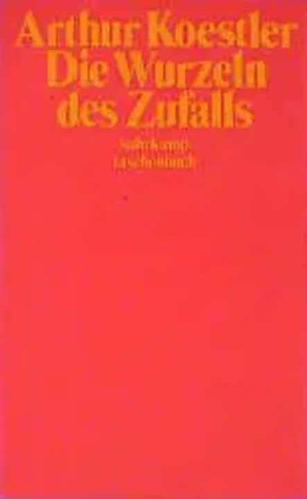 Die Wurzeln des Zufalls - Arthur Koestler - Bild 2