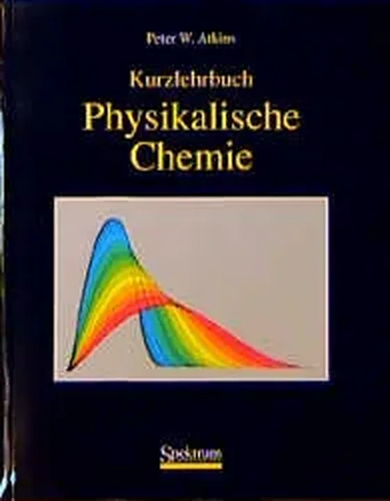 Physikalische Chemie - Peter W. Atkins - Bild 1