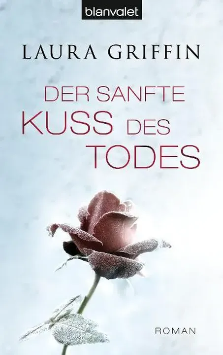 Der sanfte Kuss des Todes - Laura Griffin - Bild 1