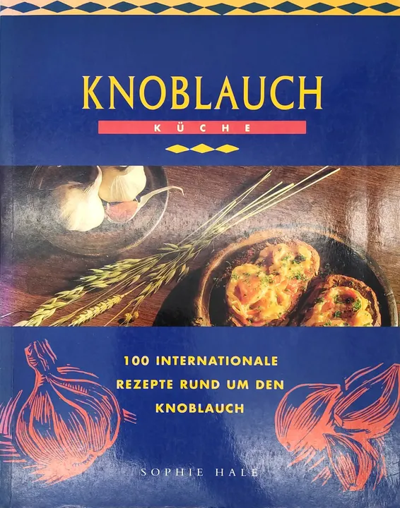 Knoblauch Küche - Sophie Hale, Trevor Wood - Bild 1