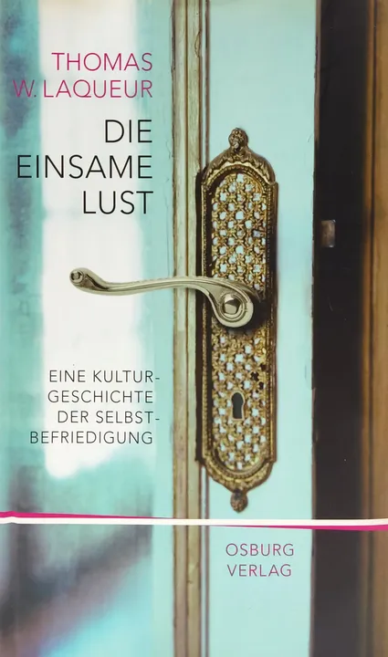 Die einsame Lust - Thomas W. Laqueur - Bild 1