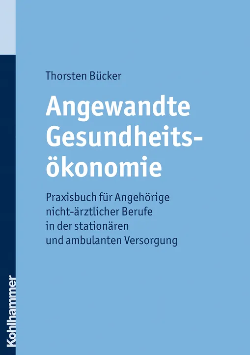 Angewandte Gesundheitsökonomie - Thorsten Bücker - Bild 1