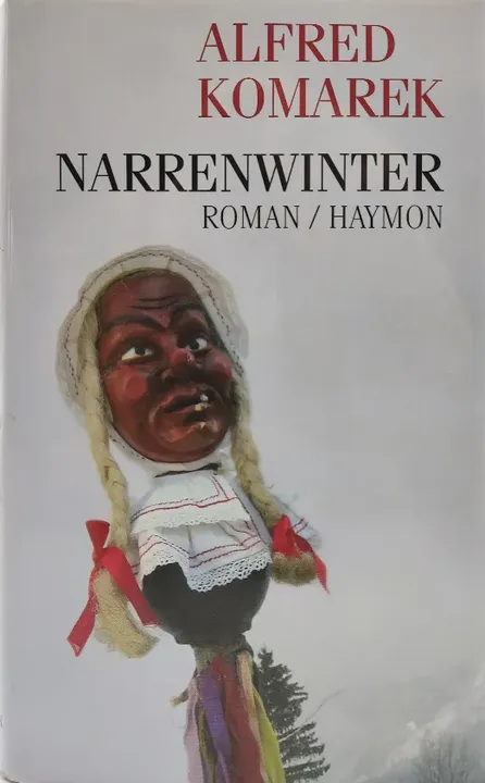 Narrenwinter - Alfred Komarek - Bild 1