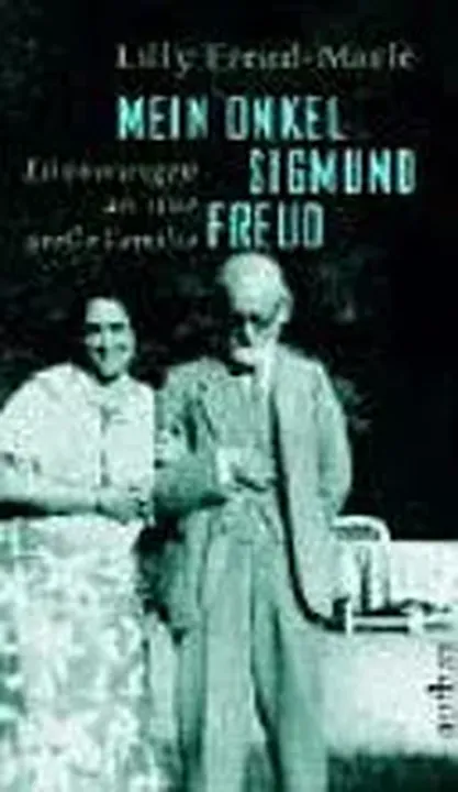 Mein Onkel Sigmund Freud - Lilly Freud-Marlé - Bild 2