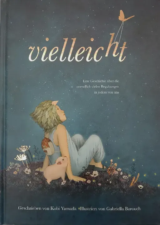 Vielleicht - Eine Geschichte über die unendlich vielen Begabungen in jedem von uns - Kobi Yamada, Gabriella Barouch - Bild 1