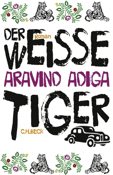 Der weiße Tiger - Aravind Adiga - Bild 1