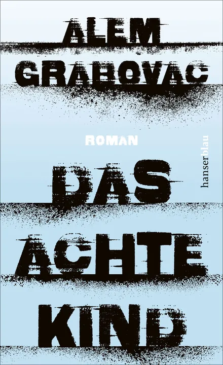 Das achte Kind - Alem Grabovac - Bild 1