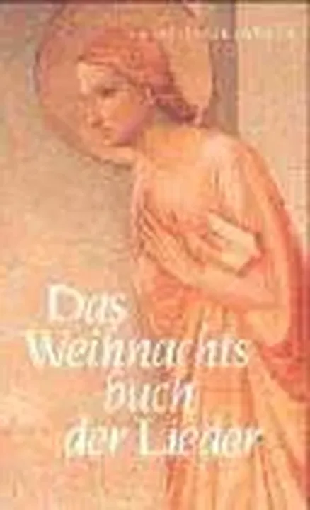 Das Weihnachtsbuch der Lieder - Gottfried Natalis - Bild 1