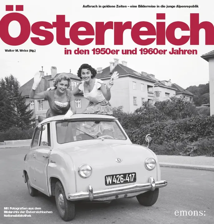 Österreich in den 50er und 60er Jahren - Walter M. Weiss - Bild 2