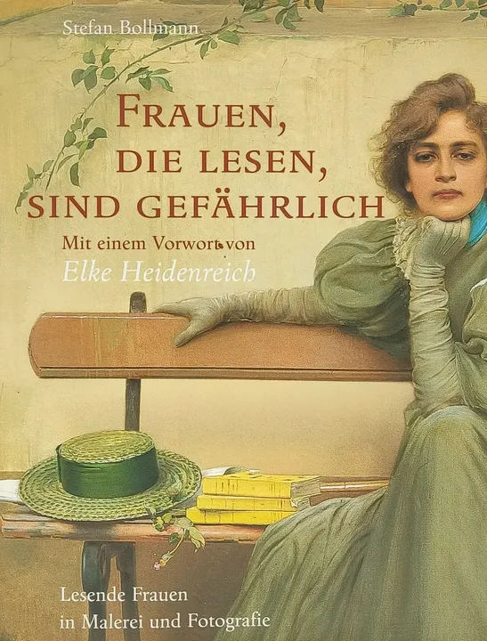 Frauen die lesen, sind gefährlich - Stefan Bollmann - Bild 1