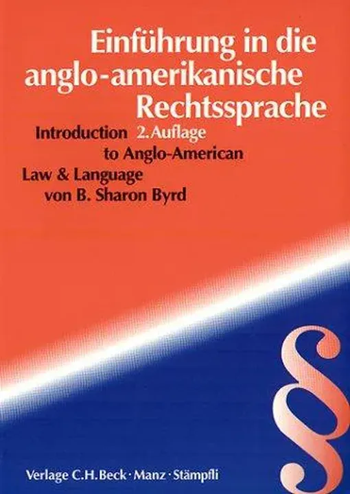 Einführung in Die Anglo-amerikanische Rechtssprache - B. Sharon Byrd - Bild 2