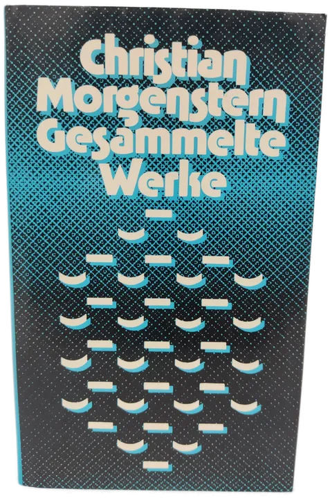 Christian Morgenstern: Gesammelte Werke in einem Band - Margareta Morgenstern [Hrsg.] - Bild 1