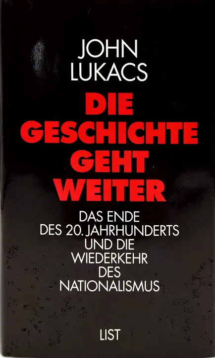 Die Geschichte geht weiter - John Lukacs - Bild 1