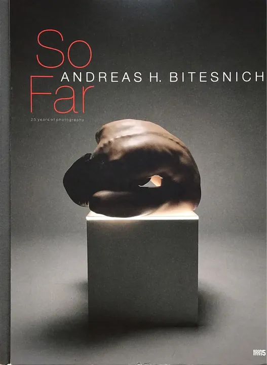 So far - Andreas H.  Bitesnich - 25 years of photography - Bild 1