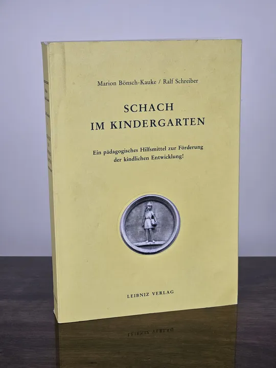 Schach im Kindergarten - Marion Bönsch-Kauke, Ralf Schreiber - Bild 1
